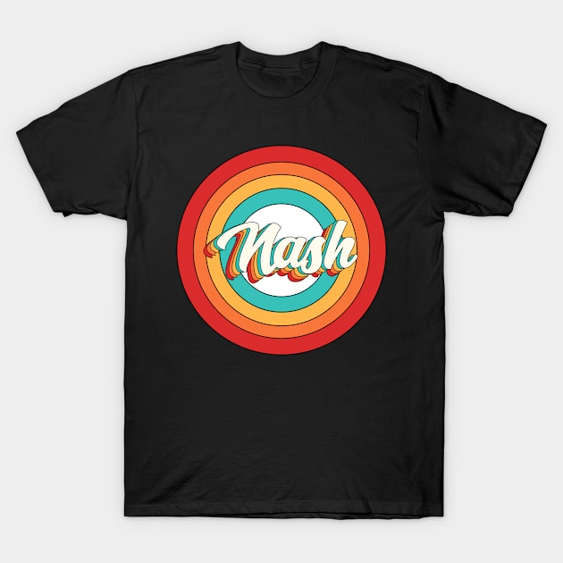 Nash Name Shirt Vintage Nash Circle T-Shirt by Nikkyta